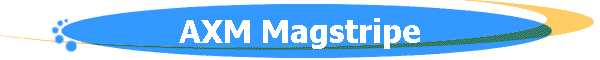 AXM Magstripe
